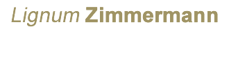 Lignum Zimmermann